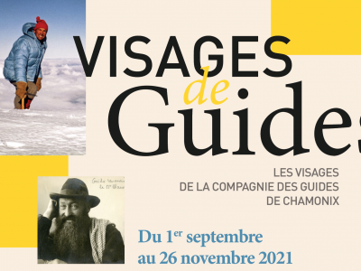 Visages de guides, les visages de la Compagnie des Guides de Chamonix Affiche de l'exposition Visages de guides à la Maison de village d'Argentière