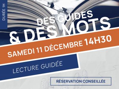 Lecture guidée DesGuides et des Mots à la Maison de la Mémoire et du Patrimoine Lecture guidée DesGuides et des Mots