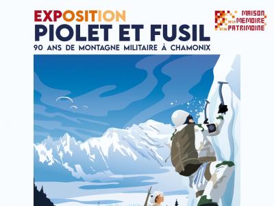Affiche de l'exposition Piolet et fusil : 90 ans de montagne militaire à Chamonix Affiche de l'exposition Piolet et fusil : 90 ans de montagne militaire à Chamonix